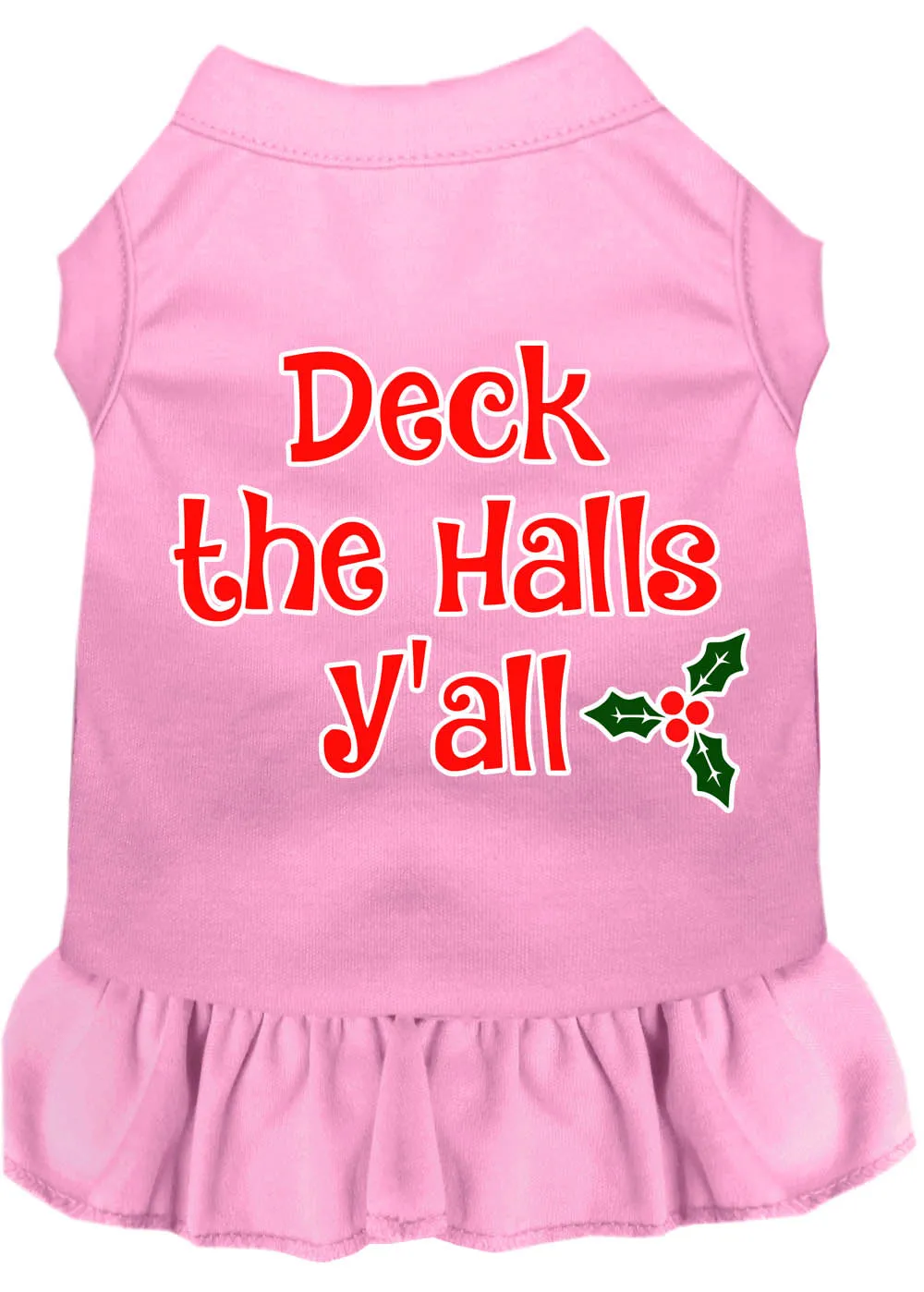 Deck The Halls Y'all Screen Print Dog Dress Light Pink Xl